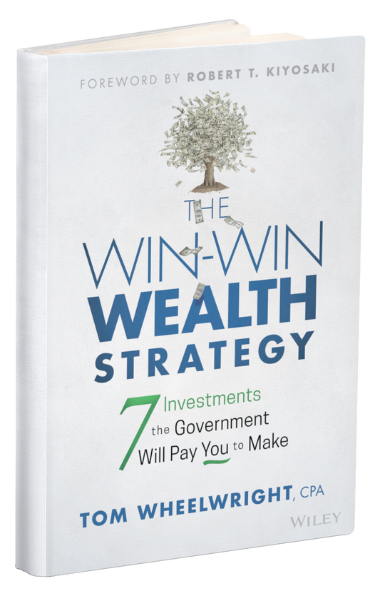 The Win-Win Wealth Strategy: 7 Investments the Government Will Pay You to Make