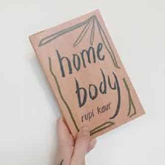 Home Body By Rupi kaur