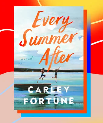 Every summer after by Carley Fortune