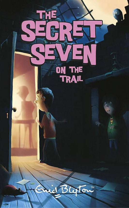 Secret Seven On The Trail: Book 4 : Blyton, Enid