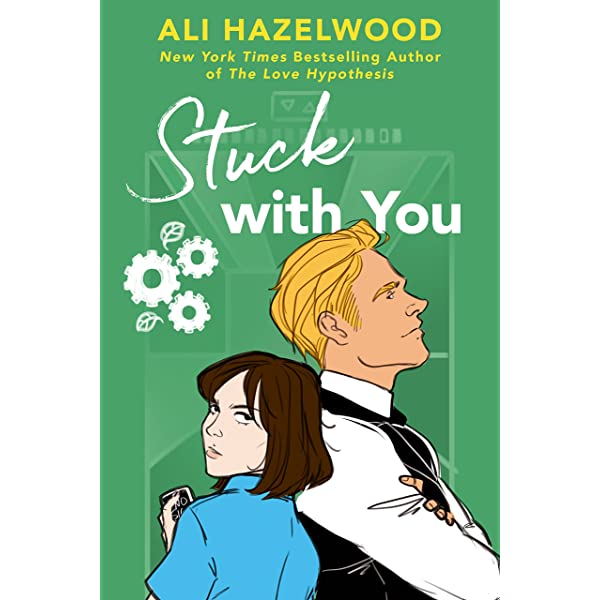 Stuck with You (The STEMinist Novellas #2) by Ali Hazelwood