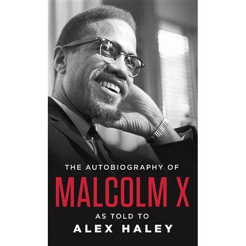 The Autobiography of Malcolm X by Malcolm X, Alex Haley