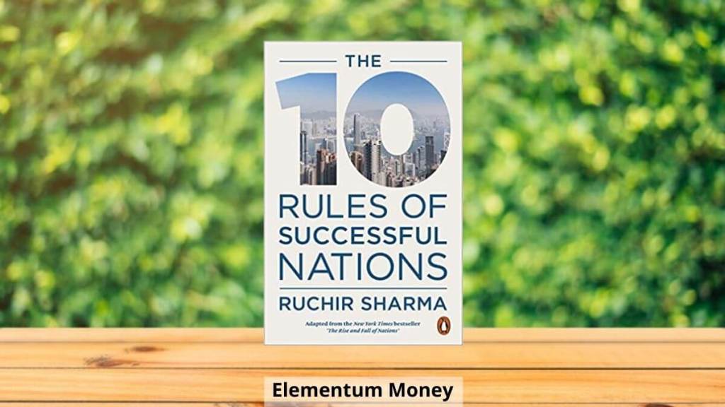 The 10 Rules of Successful Nations: Sharma, Ruchir