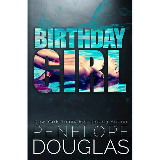 birthday girl by penelope douglas