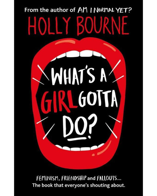 What's a Girl Gotta Do? by Holly Bourne