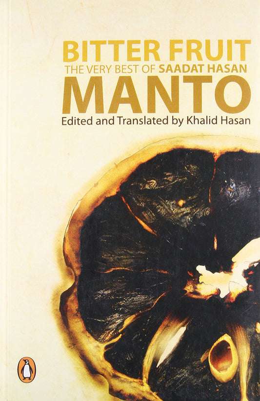 Bitter Fruit: The Very Best of Saadat Hasan Manto Book