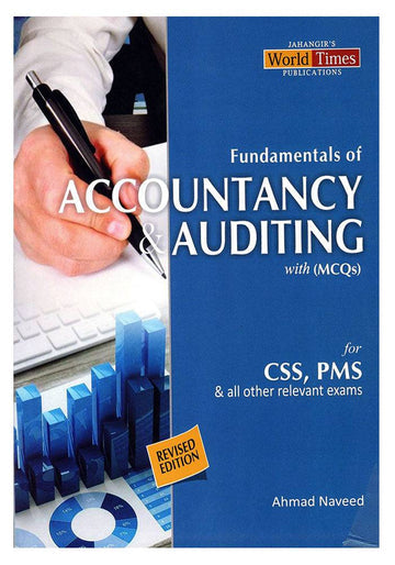 Fundamentals Of Accountancy & Auditing With MCQs by ahmad naveed