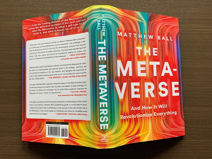 The Metaverse: And How It Will Revolutionize Everything by Matthew Ball