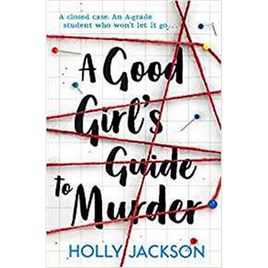 a good girl's guide to _murder by holly jackson