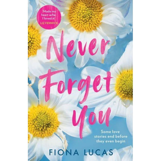 never forget you by fiona lucas