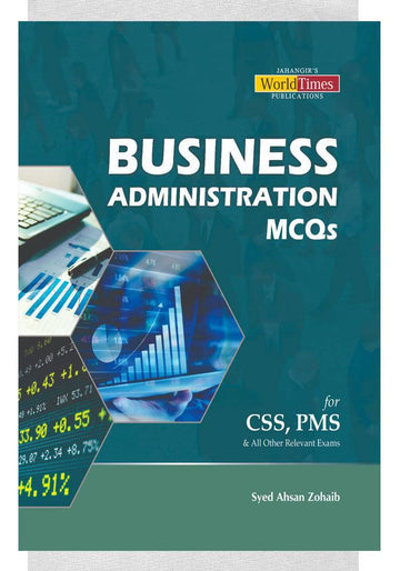 Business Administration Mcqs CSS PMS by syed ahsan zohaib