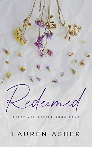 redeemed (dirty air, #4) by lauren asher