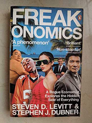 freakonomics a phenomenon by steven D. levitt and stephen j dubner