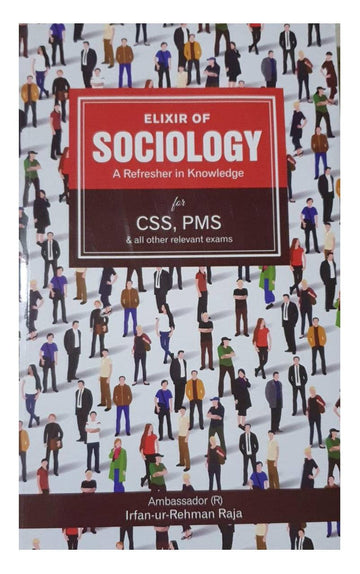 Elixir Of Sociology FOR CSS PMS irfan-ur-rahman raja