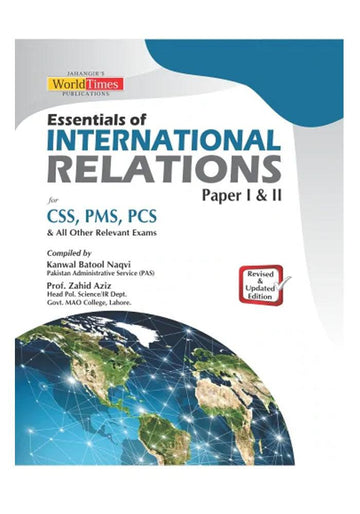 Essential Of International Relations Paper 1 & II for css pms by kanwal batool naqvi