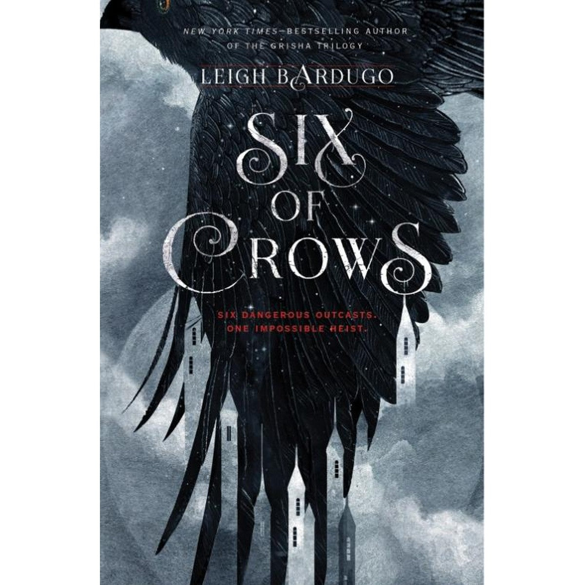 six of crows by leigh bardugo