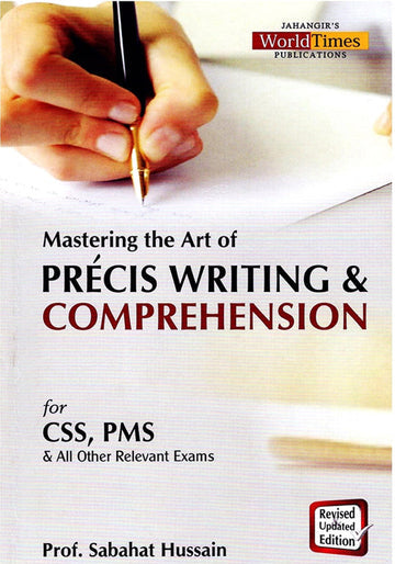 Mastering The Art Of Precis Writing & Comprehension