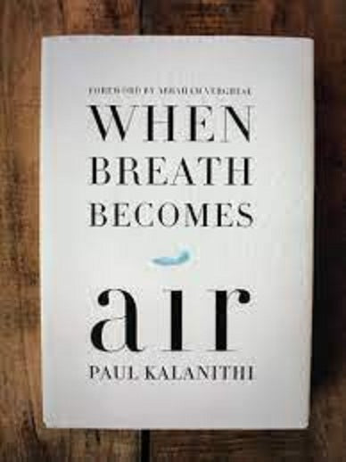 When Breath Becomes Air A Book By Paul Kalanithi book