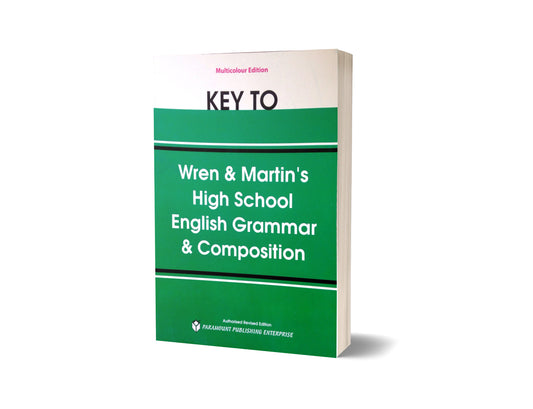 Key to High School English Grammar & Composition by Wren & Martin