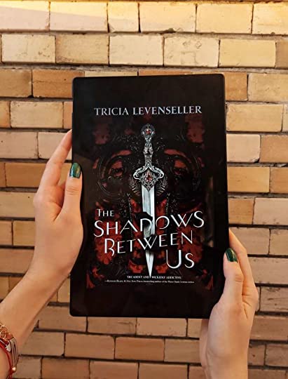 the shadows between us by tricia levenseller