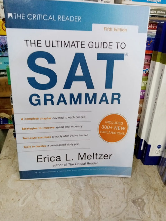 The Ultimate Guide to SAT Grammar By Erica L. Meltzer