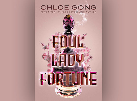 foul lady fortune by chloe gong