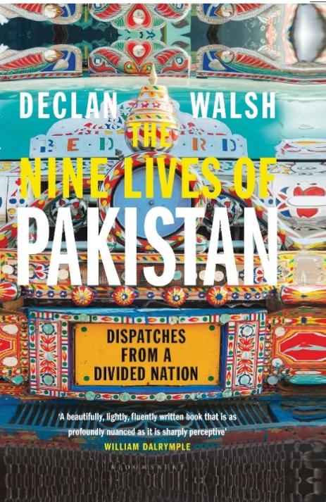 Nine Lives Of Pakistan Novel By Declan Walsh