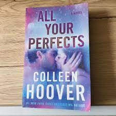 All Your Perfects By Colleen Hoover