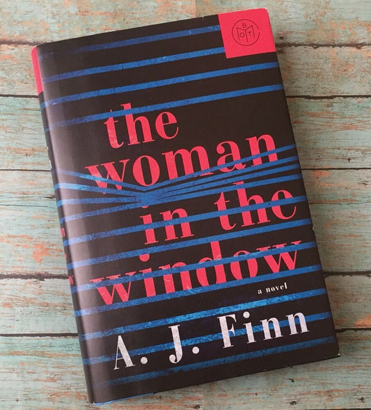 The Woman in the Window A Novel by A.J Finn