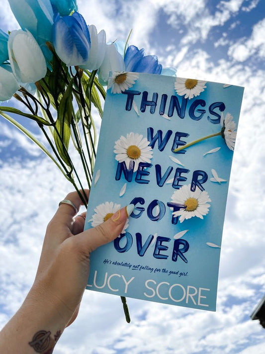 things we never got over by lucy score