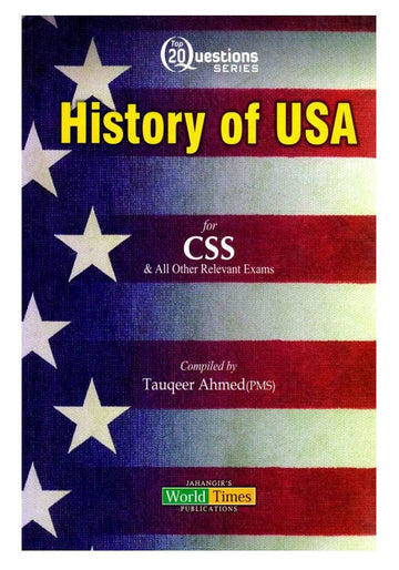 Top 20 Questions History USAfor css  compiled by touqeer ahmad