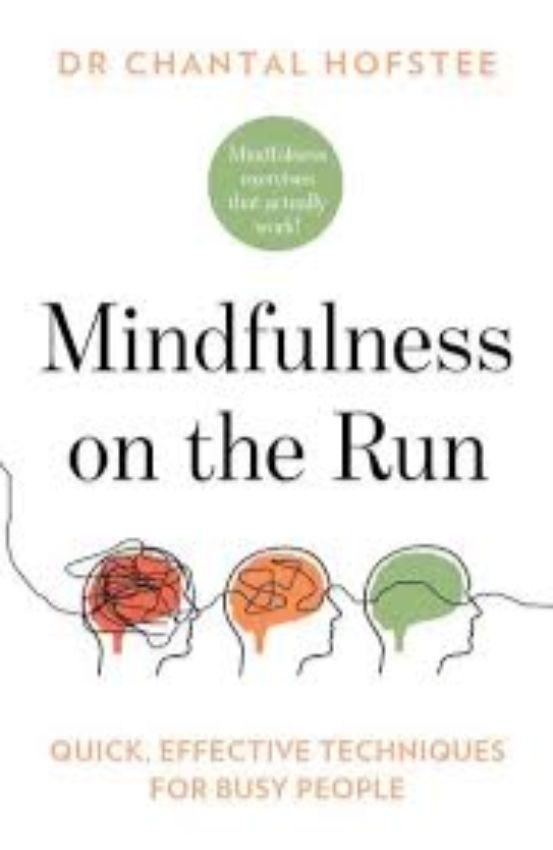 Mindfulness On The Run By Chantal Thomas