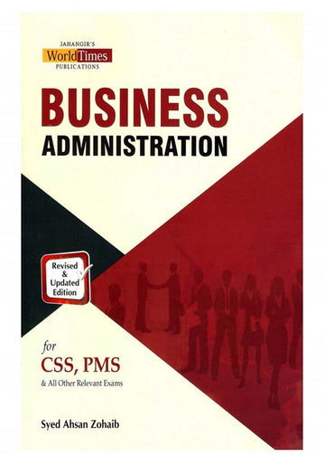 Business Administration CSS pms by syed ahsan zohaib