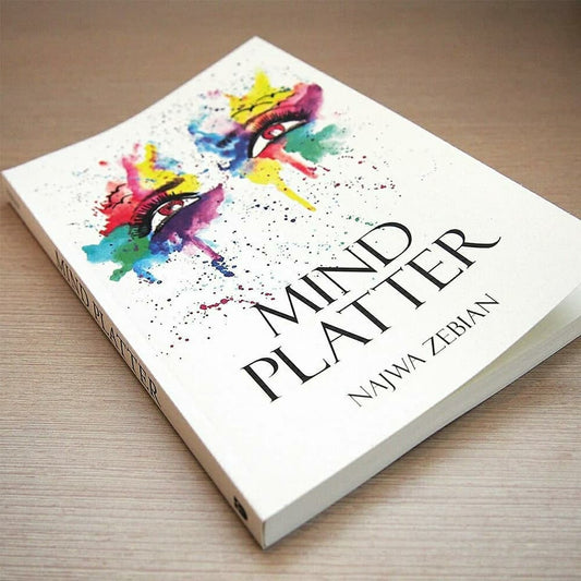 Mind Platter - A Novel By Najwa Zebian