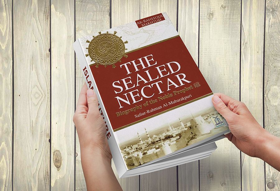 The Sealed Nectar book by safiur Rahman Al mubarakpuri