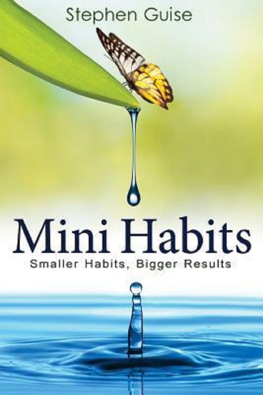 mini habits book by Stephen guise