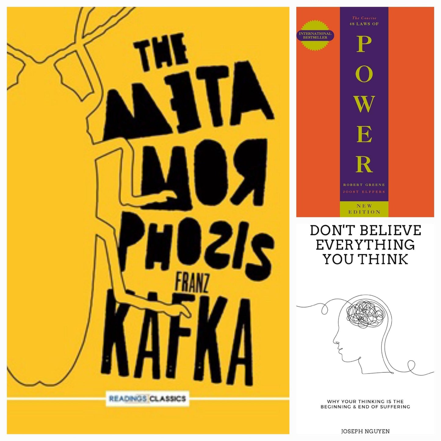 The metamorphosis by franz kafka / The concise 48 laws of power by robert greene / Don't believe everything you think by joseph nguyen set of 3 books