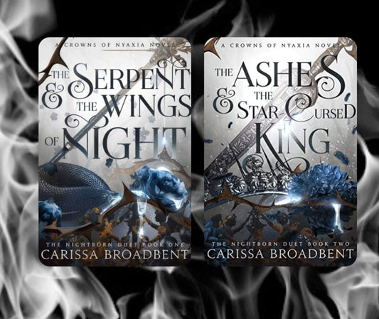 The Serpent And The Wings Of Night The Ashes And The Star Cursed King by Carissa Broadbent set of 2 books The Nightborn Duet A Crowns Of Nyaxia Novel