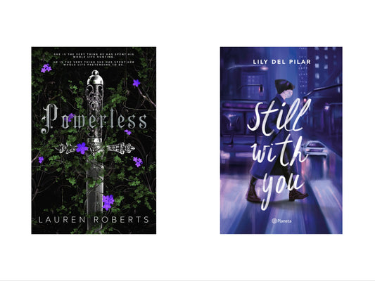 Powerless by lauren Roberts / still With You by Lily Del pilar set of 2 books