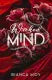 Wicked Mind (Wicked #1) by Bianca Mov