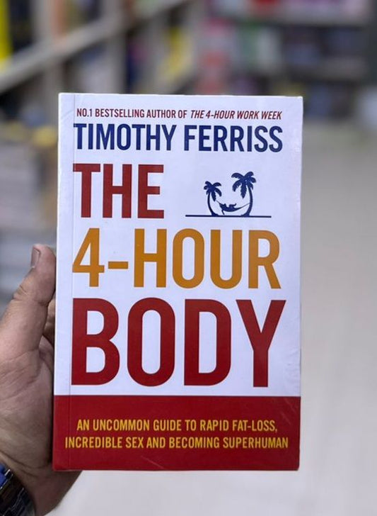 The 4-Hour Body book by timothy ferriss