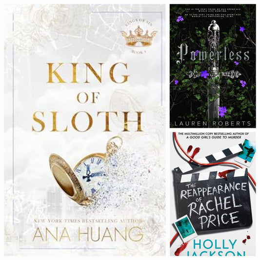 Powerless by lauren Roberts / King Of Sloth by Ana Huang / The Reappearance of Rachel Price by holly jackson set of 3 books