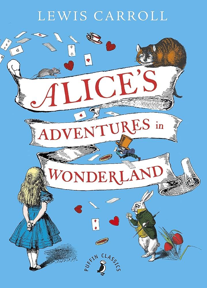 Alice's Adventures in Wonderland
Book by Lewis Carroll