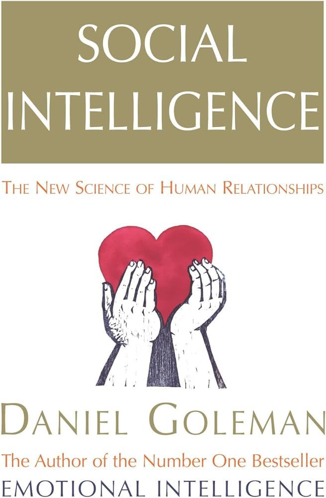 Social Inteliigence book by daniel goleman