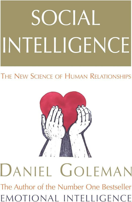 Social Inteliigence book by daniel goleman