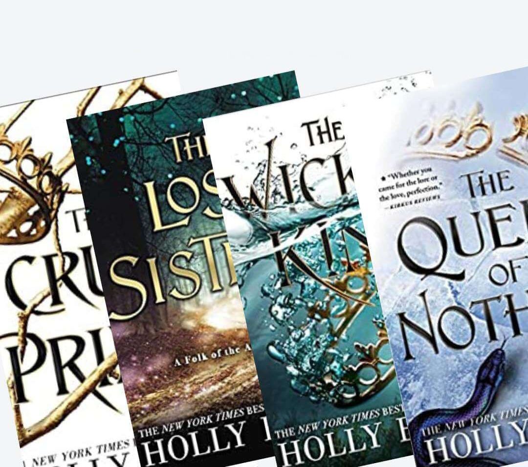 The folk of the air series ( the cruel prince , the wicked king ,the queen of nothing , the lost sisters) by holly black set of 4 books