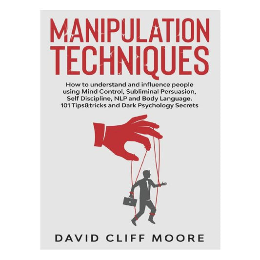 manipulation techniques by david cliff moore