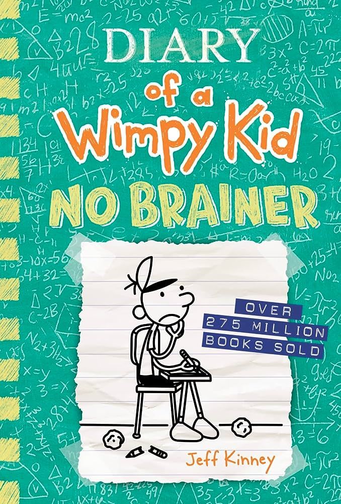 Diary of a wimpy kid book 18 : No Brainer (book for children)