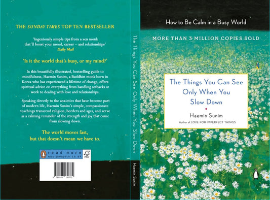 The Things You Can See Only When You Slow Down: How to Be Calm in a Busy World Book by Haemin Sunim