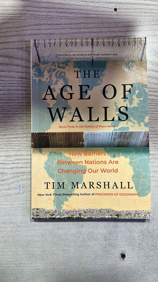 The age of walls by tim Marshall